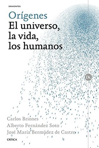 Orígenes: El universo, la vida, los humanos (Drakontos) (Spanish Edition)