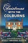 Christmas with the Colburns by Keely Brooke Keith