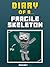 Diary of a Fragile Skeleton [An Unofficial Minecraft Book] (Crafty Tales Book 48)