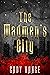 The Madmen's City