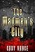 The Madmen's City