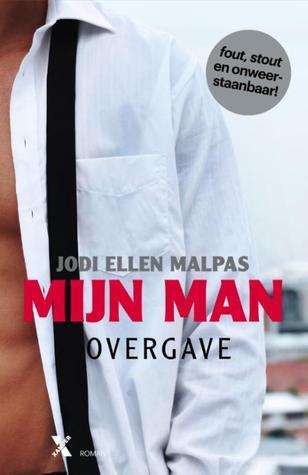 Overgave (Mijn man, #3)