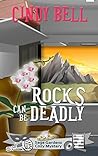 Rocks Can Be Deadly