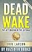 Dead Wake: The Last Crossin...