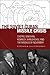 The Soviet Cuban Missile Crisis: Castro, Mikoyan, Kennedy, Khrushchev and the Missiles of November