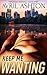 Keep Me Wanting