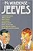 Jeeves Omnibus: L'inimitable Jeeves / Allez-y, Jeeves / Merci, Jeeves / Ça va, Jeeves / Bonjour, Jeeves / Jeeves, au secours / Jeeves dans la coulisse / Pas de pitié pour les neveux