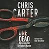 One Dead by Chris         Carter
