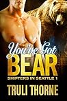You've Got Bear (Shifters in Seattle, #1) You've Got Bear (Shifters in Seattle, #1)
