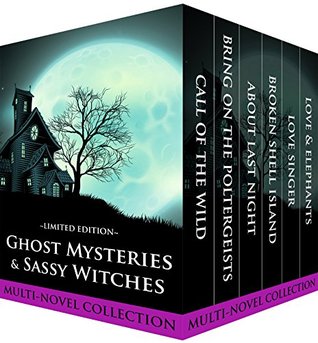 Ghost Mysteries & Sassy Witches (Cozy Mystery Multi-Novel Anthology)