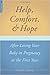 Help, Comfort, And Hope After Losing Your Baby In Pregnancy Or The First Year: After Losing Your Baby in Pregnancy or in the First Year