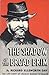The Shadow of the Broad Brim: The Life Story of Charles Haddon Spurgeon, Heir of the Puritans