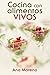 Cocina con alimentos vivos