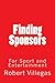 Finding Sponsors: For Sport and Entertainment