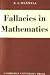 Fallacies in Mathematics