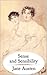 Sense and Sensibility [Illustrated]