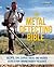 The Metal Detecting Bible by Brandon Neice