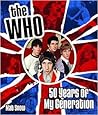 The Who: Fifty Years of My Generation