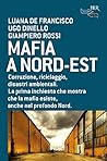 Mafia a Nord-Est:...