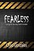 Fearless - Living Life The Way God Intended by Chad W. Gonzales