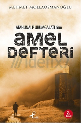 Atahunalp Urumgalatlı'nın Amel Defteri (Paperback)