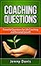 Powerful Questions for Life Coaching and Personal Growth