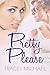 Pretty Please (+Bonus Flash Fiction)