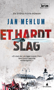 Et hardt slag (Svend Foyn, #15)