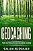 Geocaching: The Ultimate Beginners Guide