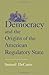 Democracy and the Origins of the American Regulatory State (The Institution for Social and Policy Studies)