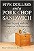 Five Dollars and a Pork Cho...