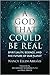 A God That Could be Real: Spirituality, Science, and the Future of Our Planet