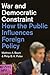 War and Democratic Constraint: How the Public Influences Foreign Policy