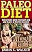 Paleo Diet by James L. Walker