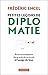 Petites leçons de diplomatie. ruses et stratagèmes des grands... by Frédéric Encel