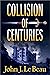 Collision of Centuries (Fra...
