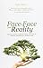 Face To Face With Reality by Rajini Menon