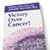 Victory Over Cancer part On...