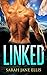 Linked (Alien Escapades, #4)