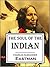 The Soul of the Indian by Charles Alexander Eastman