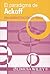 El Paradigma De Ackoff/ Ackoff's Best Classic Writtings on Management: Una Administracion Sistematica/ a Systematic Administration