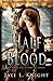 Half-Blood (Ilyon Chronicle...