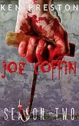 Joe Coffin, Season Two