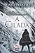 A Cilada (Trilogia Cidade das Sombras, #2)