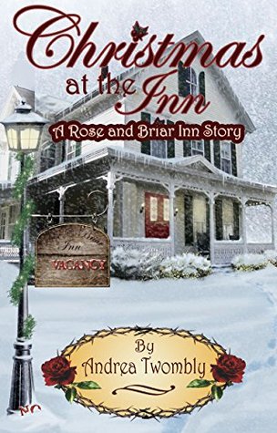 Christmas at the Inn (Rose and Briar Inn Stories, #1)