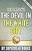 The Devil in the White City...