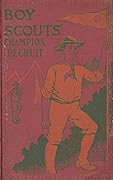 The Boy Scouts Champion Recruit