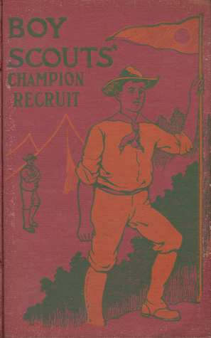 The Boy Scouts Champion Recruit (Hardcover)