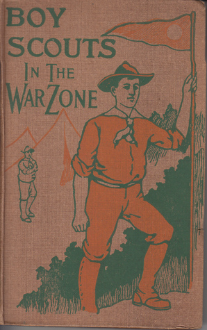 The Boy Scouts in the War Zone (Hardcover)