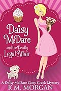 Daisy McDare and the Deadly Legal Affair